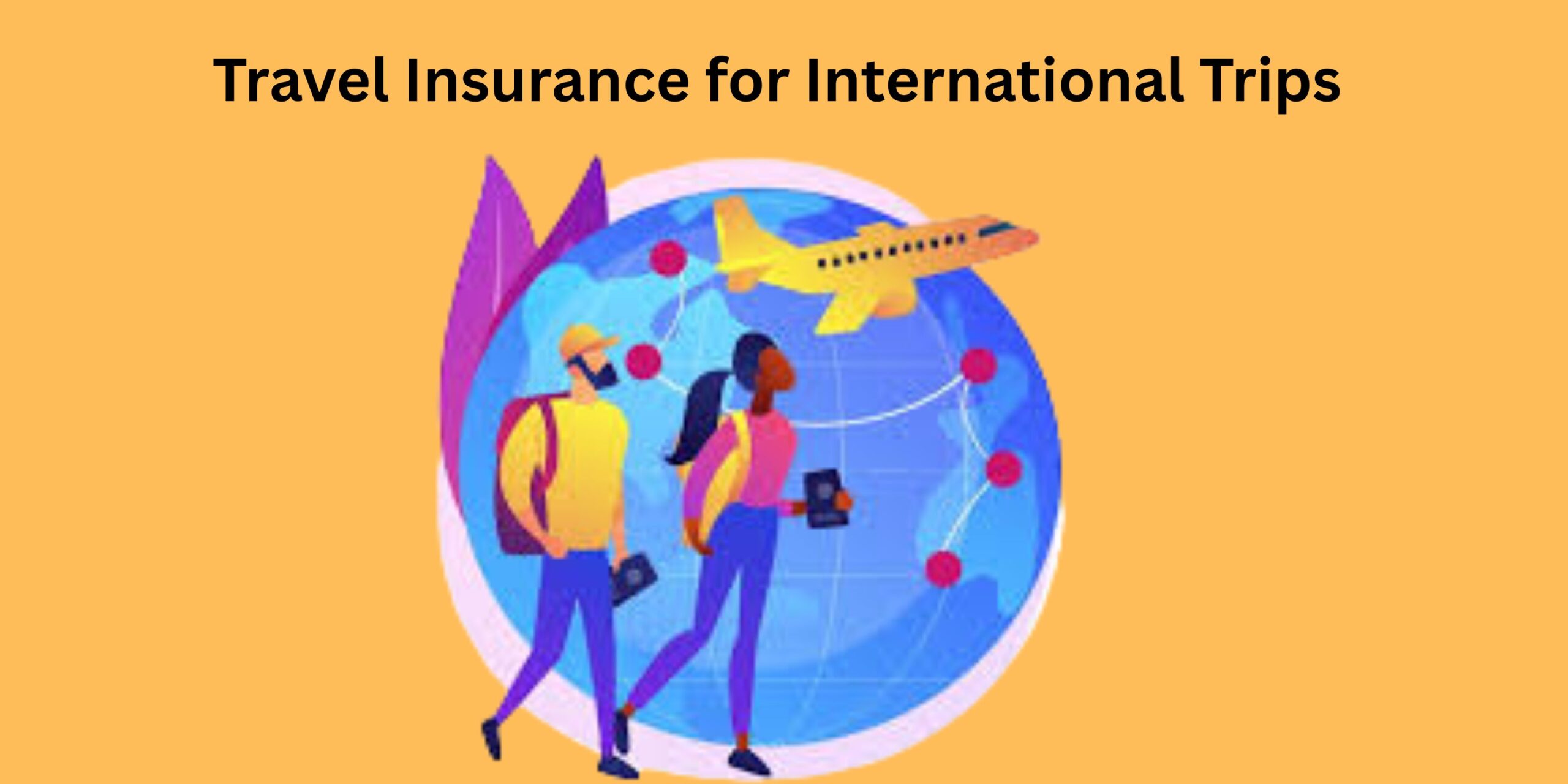 Travel Insurance for International Trips